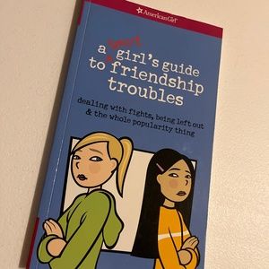 Book- A smart girls guide to friendship troubles by American Girl